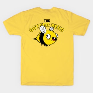 The Gutter Bees T-Shirt